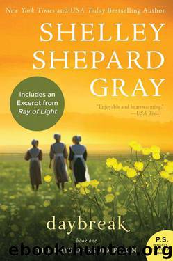 Daybreak: The Days of Redemption Series, Book One by Shelley Shepard Gray