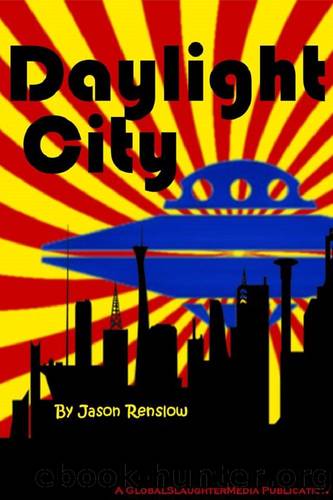 Daylight City: A Superhero Tale by Jason Renslow
