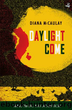 Daylight Come by Diana McCaulay
