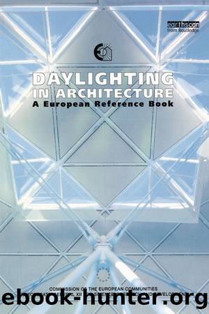 Daylighting in Architecture by Baker Nick V.;Fanchiotti A.;Steemers K.;