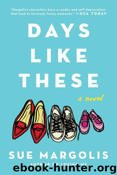 Days Like These by Sue Margolis
