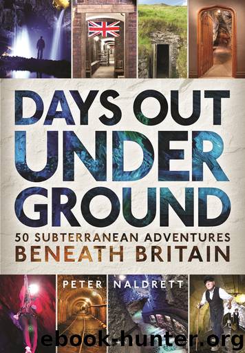 Days Out Underground by Peter Naldrett