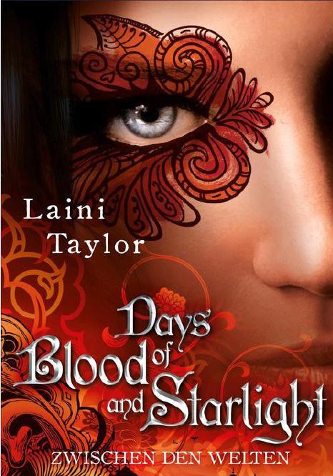 Days of Blood and Starlight by Laini Taylor