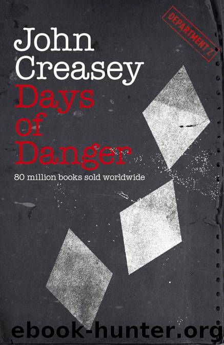 Days of Danger (Department Z) by John Creasey
