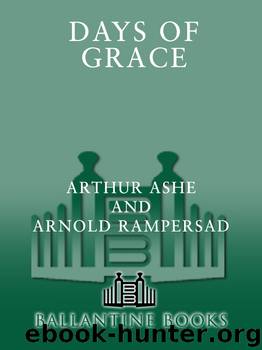 Days of Grace by Arthur Ashe