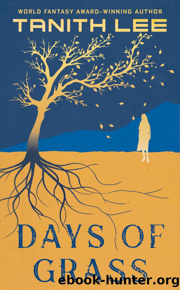 Days of Grass by Tanith Lee