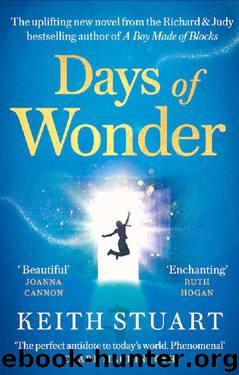 Days of Wonder: From the Richard & Judy Book Club bestselling author of A Boy Made of Blocks by Keith Stuart