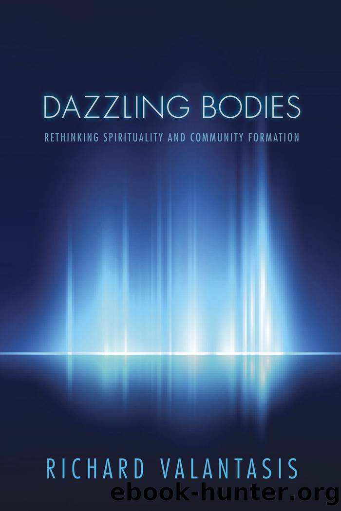Dazzling Bodies by Valantasis Richard;