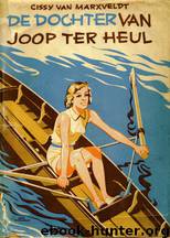 De Dochter Van Joop Ter Heul by Marxveldt Cissy Van
