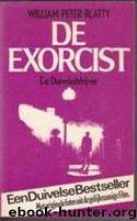 De Exorcist by William Peter Blatty
