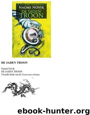 De Jaden Troon by Naomi Novik