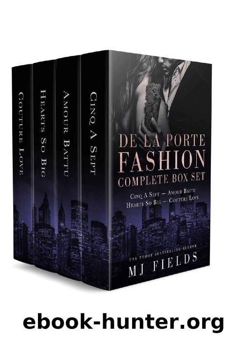 De La Porte Fashion: The Complete Box Set by MJ Fields