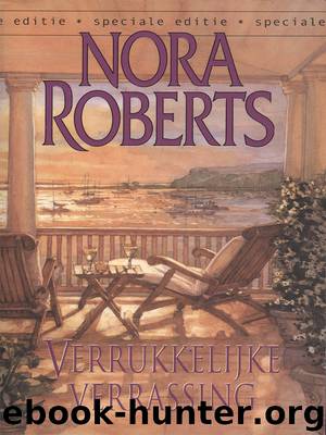 De Loving Jack trilogie deel 1 - Verrukkelijke verrassing by Nora Roberts