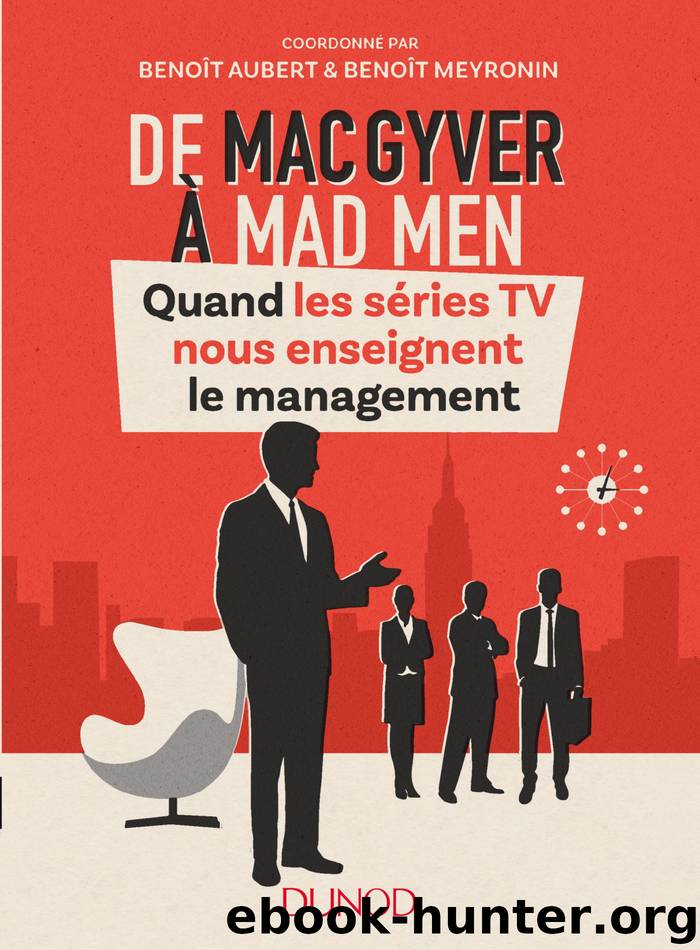De MacGyver à Mad Men by Benoît Meyronin benoit aubert