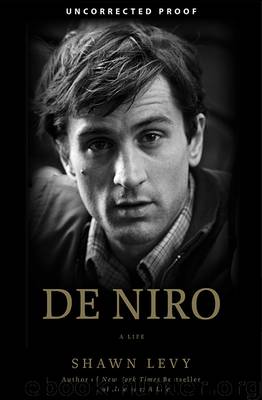 De Niro: A Life by Shawn Levy