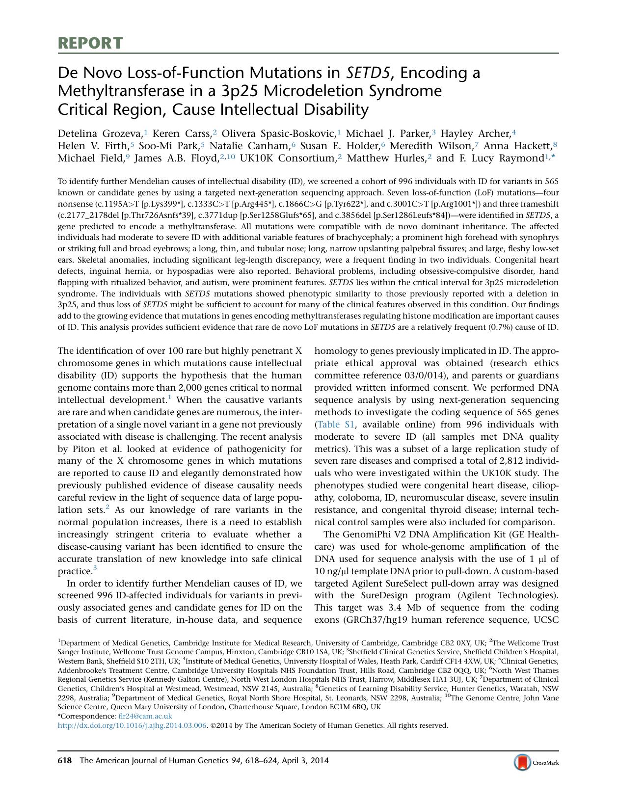 De Novo Loss-of-Function Mutations in SETD5, Encoding a Methyltransferase in a 3p25 Microdeletion Syndrome Critical Region, Cause Intellectual Disability by unknow