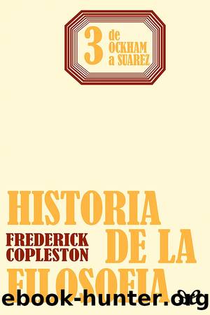 De Ockham a Suarez by Frederick Copleston