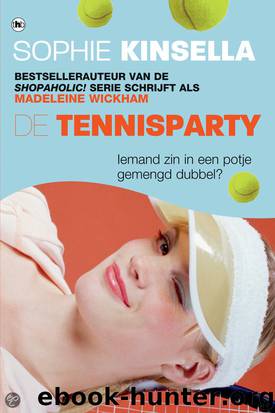 De Tennisparty by Sophie Kinsella