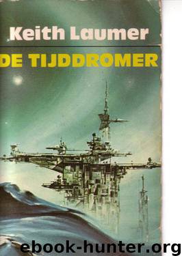 De Tijddromer by Keith Laumer