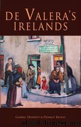 De Valera's Irelands by Dermot Keogh & Keogh Doherty & Dermot Keogh