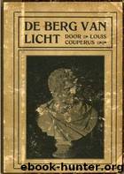 De berg van licht (1905-1906) by Louis Couperus