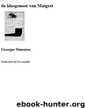 De klasgenoot van Maigret by Georges Simenon