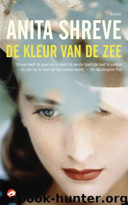 De kleur van de zee by Anita Shreve