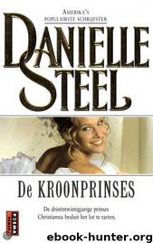 De kroonprinses by Danielle Steel