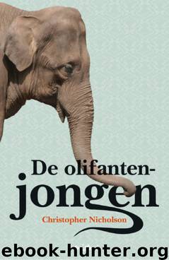 De olifantenjongen by Christopher Nicholson