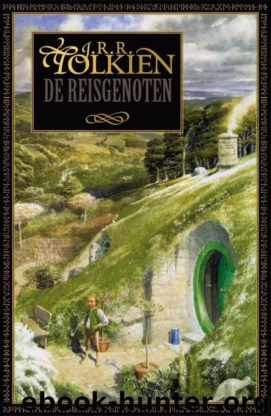 De reisgenoten by J.R.R. Tolkien