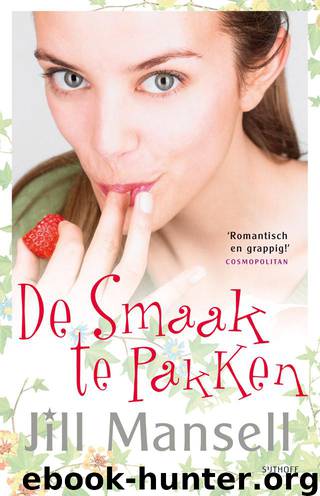 De smaak te pakken by Jill Mansell