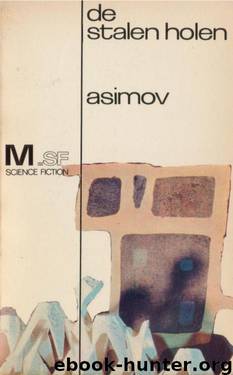 De stalen holen by Isaac Asimov