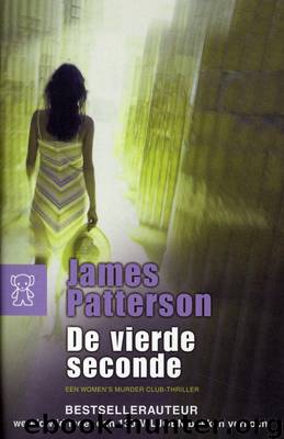 De vierde seconde by James Patterson