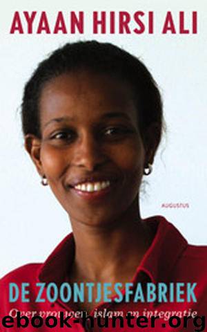 De zoontjesfabriek by Ayaan Hirsi Ali