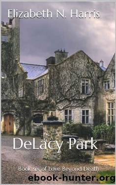 DeLacy Park (Love Beyond Death Book 6) by Elizabeth N. Harris