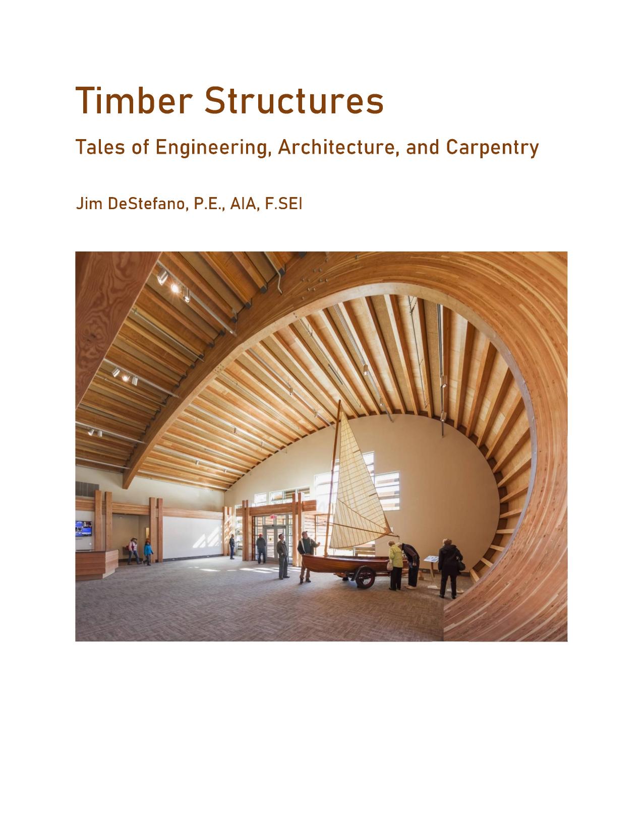 DeStefano J. Timber Structures. Tales of Engineering, Architecture,...2020 by Unknown