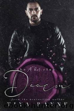 Deacon : The A**hole Series by Tiya Rayne