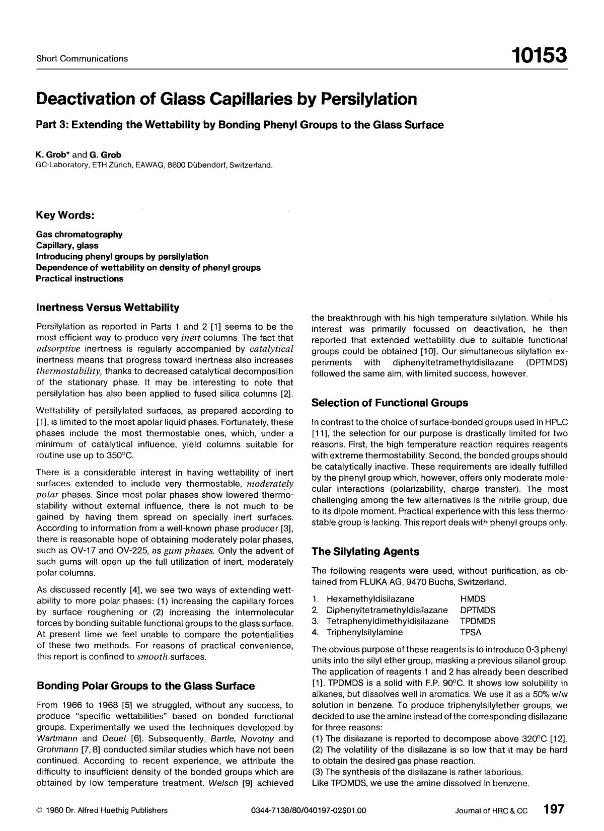 Deactivation of glass capillaries by persilylation. Part 3: Extending the wettability by bonding phenyl groups to the glass surface by Unknown