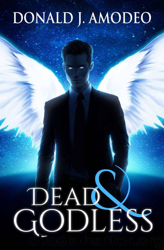 Dead & Godless by Amodeo Donald J