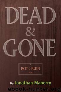 Dead & Gone by Jonathan Maberry