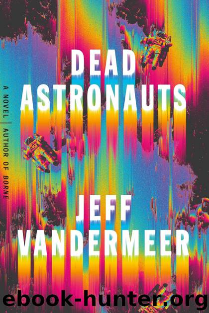 Dead Astronauts by Jeff Vandermeer