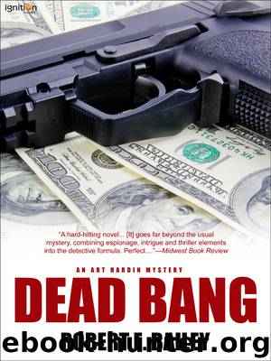 Dead Bang by Robert Bailey