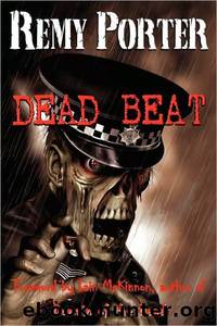 Dead Beat by Remy Porter & Iain McKinnon