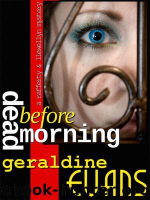 Dead Before Morning (Rafferty & Llewellyn humorous crime series #1 in series) by Geraldine Evans