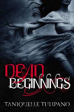 Dead Beginnings (The Monstrum Vampire Series Book 1) by Taniquelle Tulipano