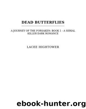 Dead Butterflies by Lacee Hightower