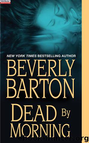Dead By Morning by Beverly Barton