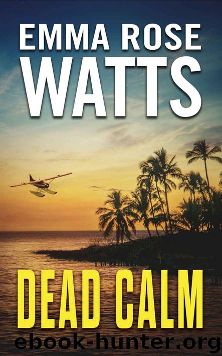Dead Calm by Emma Rose Watts