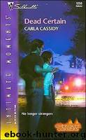 Dead Certain by Carla Cassidy