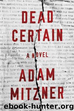 Dead Certain: A Novel by Adam Mitzner